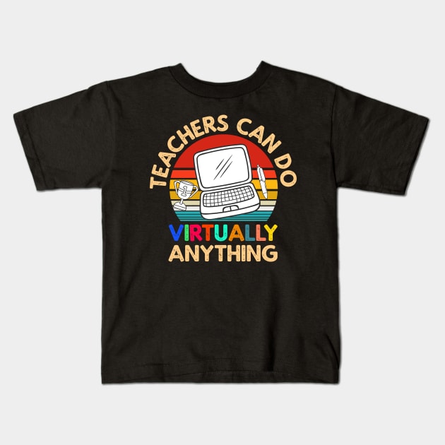 Teachers Virtually Can Do Anything Virtual Teacher vintage retro sunset style Kids T-Shirt by heidiki.png